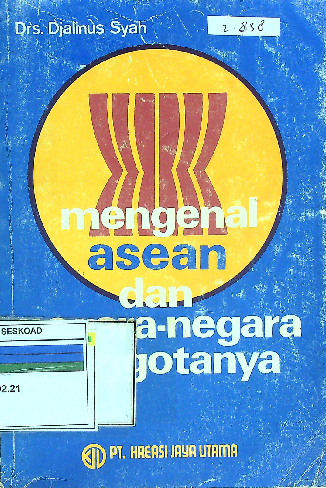 Mengenal Asean Dan Negara - Negara Anggotanya